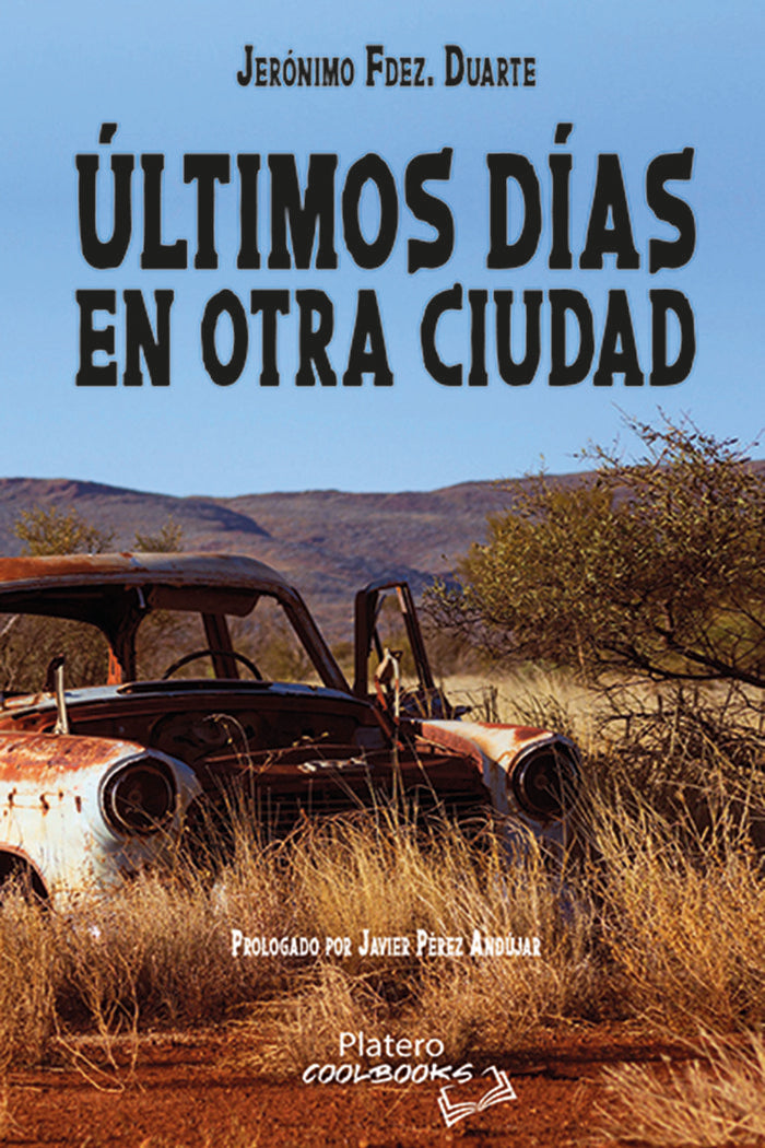 ÚLTIMOS DÍAS EN OTRA CIUDAD, de FERNÃNDEZ DUARTE, JERÃ“NIMO | portada del libro