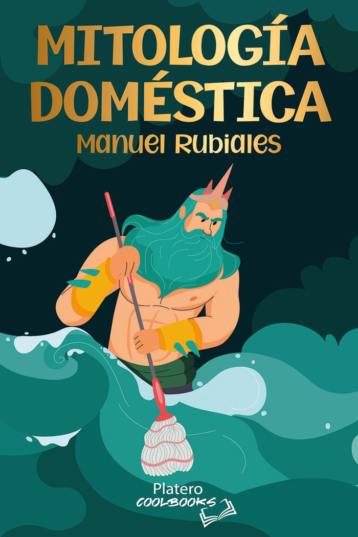 MITOLOGÍA DOMÉSTICA, de RUBIALES, MANUEL | portada del libro