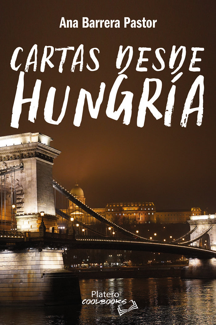 CARTAS DESDE HUNGRÍA, de BARRERA PASTOR, ANA | portada del libro