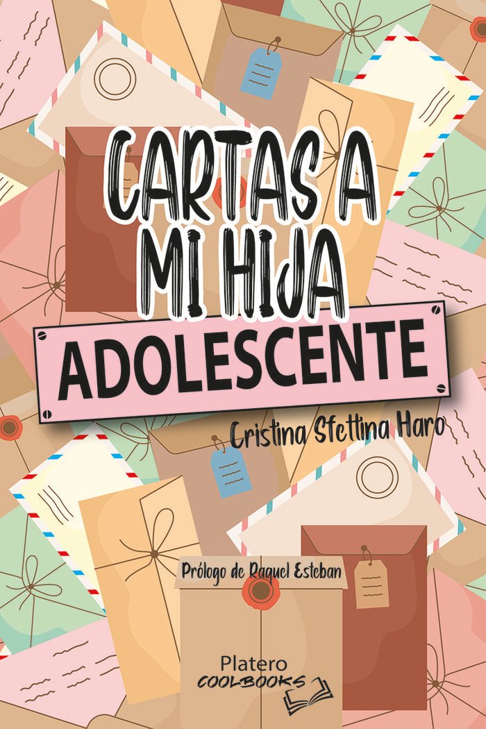 CARTAS A MI HIJA ADOLESCENTE, de SFETTINA HARO, CRISTINA | portada del libro