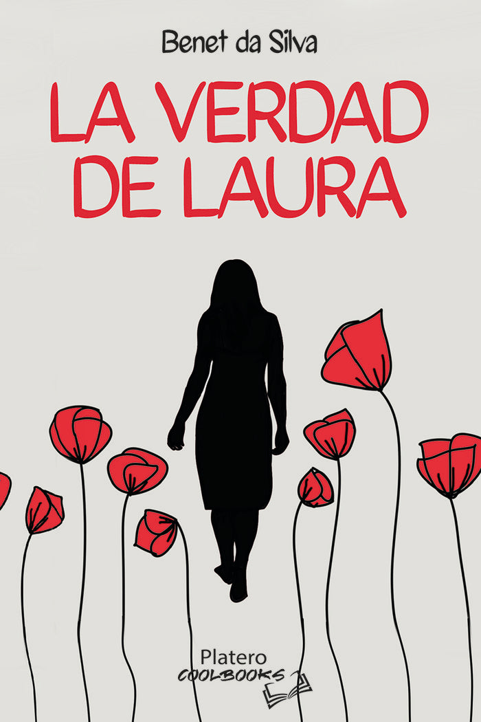 LA VERDAD DE LAURA, de da Silva, Benet | portada del libro
