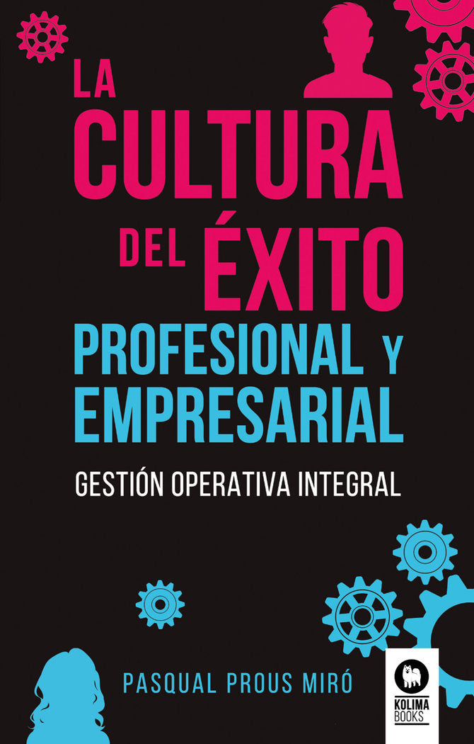 La cultura del éxito profesional y empresarial, de ,Prous Miró, Pasqual | portada del libro