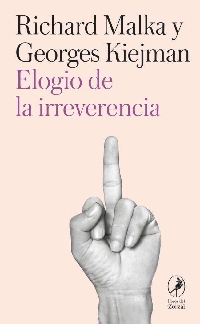 ELOGIO DE LA IRREVERENCIA, de KIEJMAN, GEORGES | portada del libro