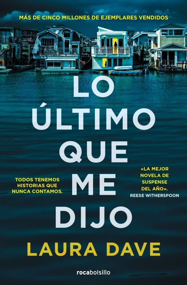 LO ULTIMO QUE ME DIJO, de LAURA DAVE | portada del libro
