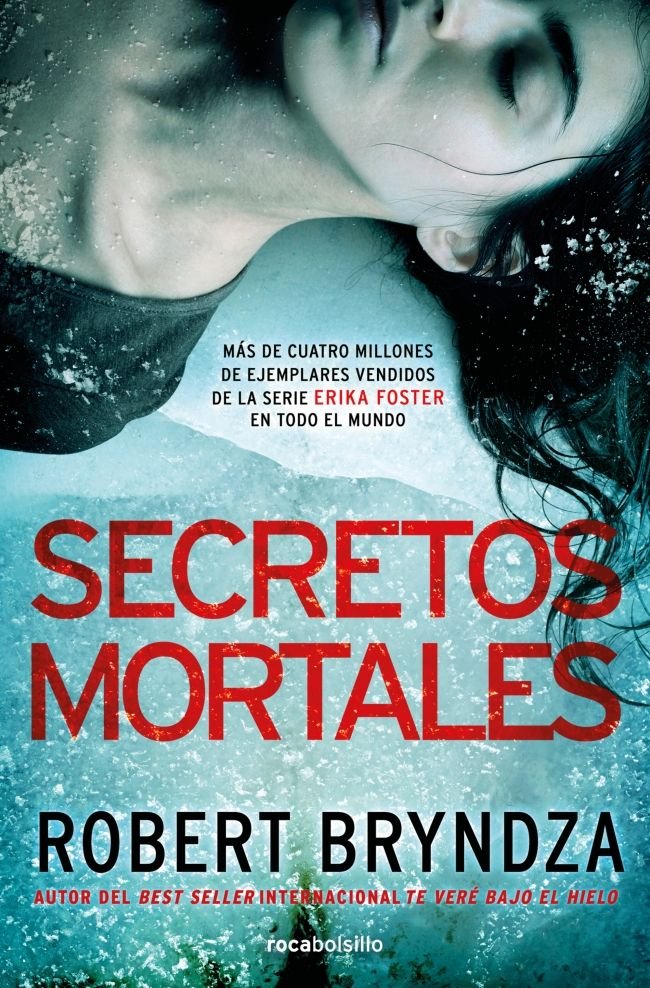 SECRETOS MORTALES (SERIE ERIKA FOSTER 6), de BRYNDZA, ROBERT | portada del libro