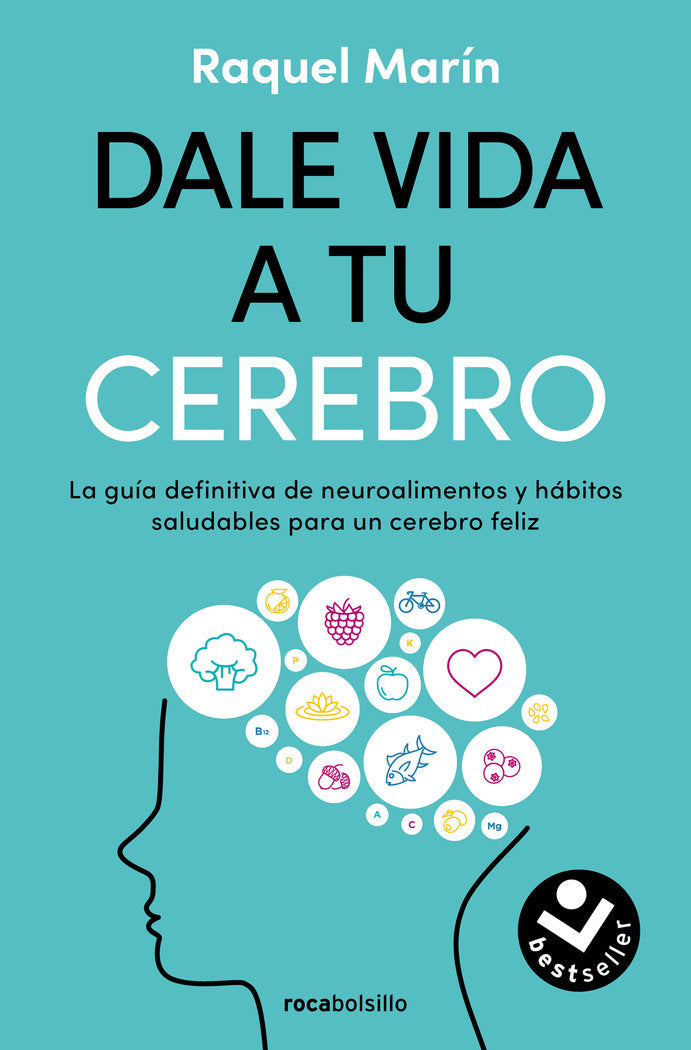 DALE VIDA A TU CEREBRO, de MARIN, RAQUEL | portada del libro