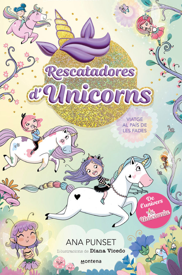 RESCATADORES DUNICORNS 2 VIATGE AL PAIS DE LES FADES, de ANA PUNSET | portada del libro