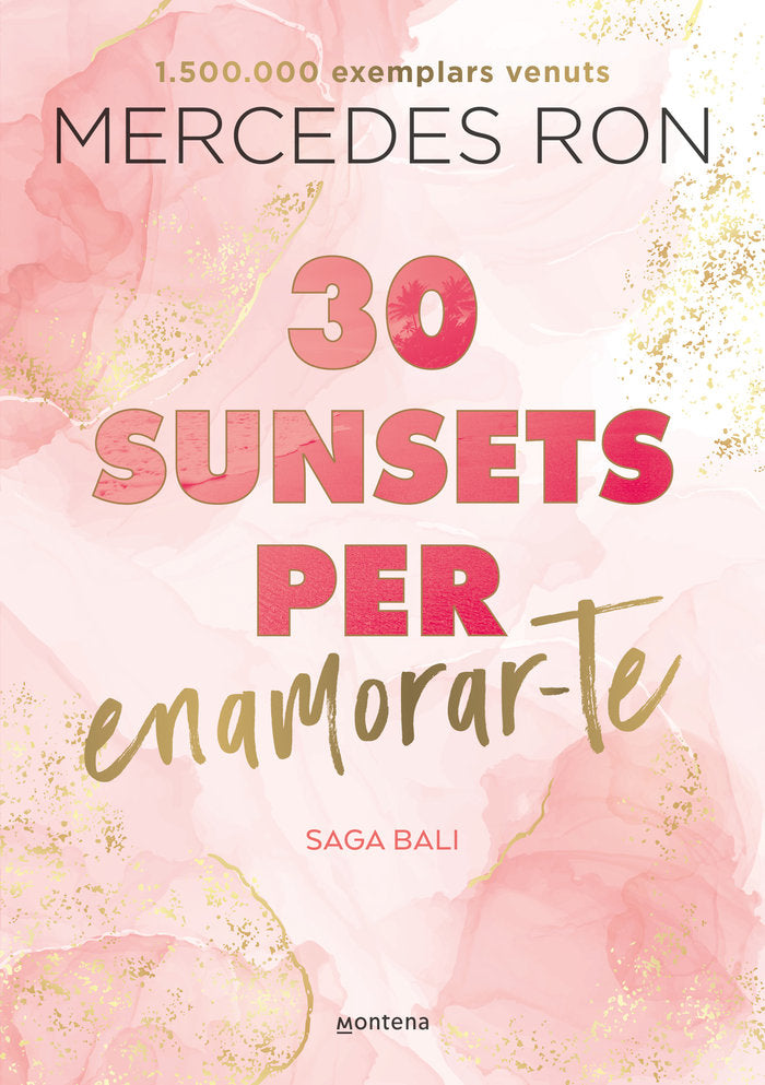 30 SUNSETS PER ENAMORAR-TE (BALI 1), de RON, MERCEDES | portada del libro