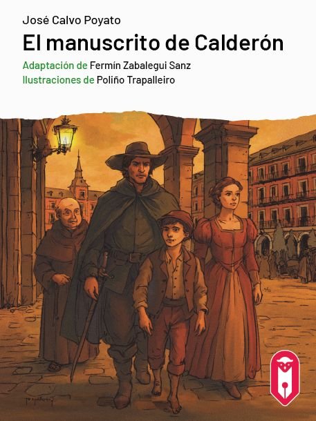EL MANUSCRITO DE CALDERON, de CALVO POYATO, JOSE | portada del libro