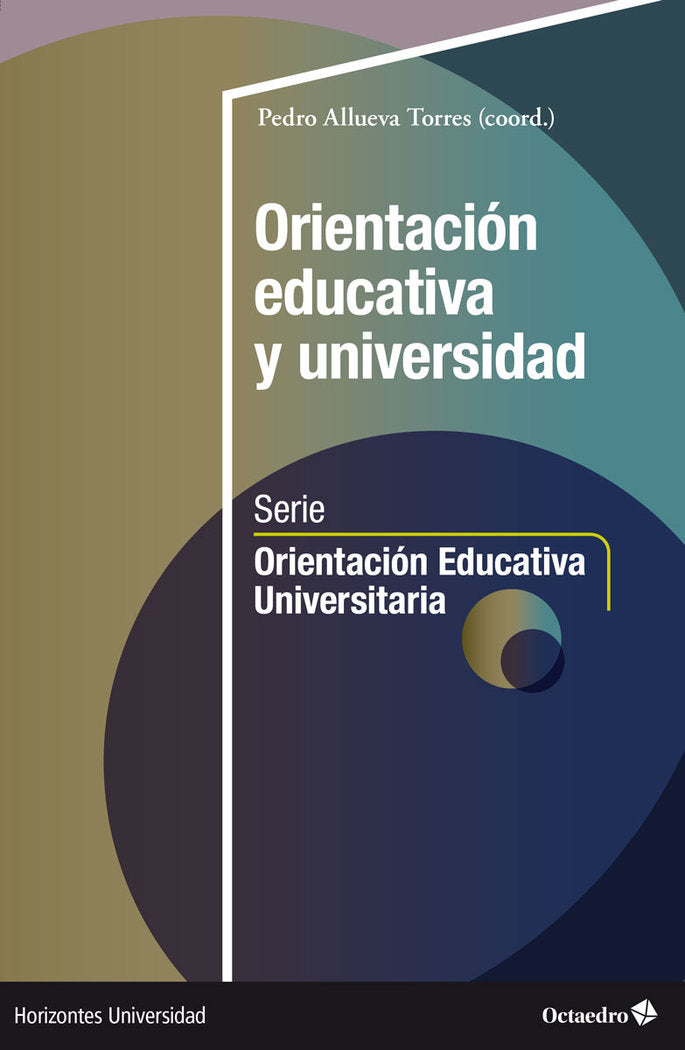 ORIENTACION EDUCATIVA Y UNIVERSIDAD, de PEDRO, ALLUEVA TORRES | portada del libro