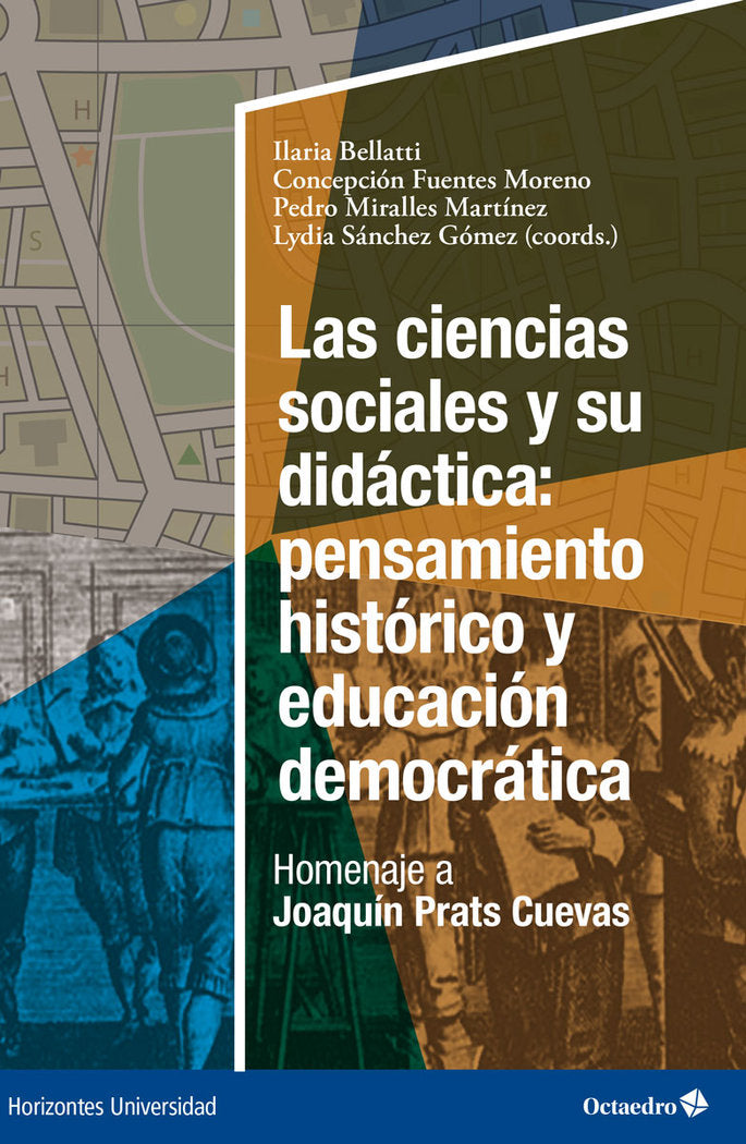 LAS CIENCIAS SOCIALES Y SU DIDACTICA: PENSAMIENTO HISTORICO Y EDUCACION DEMOCRAT, de BELLATTI, ILARIA | portada del libro