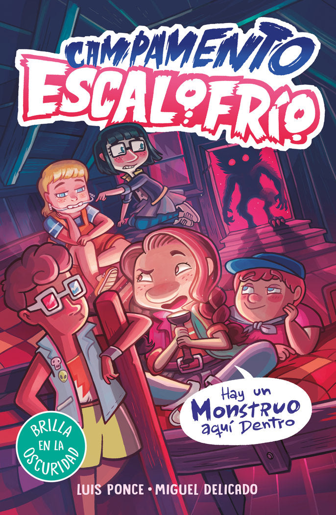 CAMPAMENTO ESCALOFRIO 2.HAY UN MONSTRUO, de LUIS PONCE | portada del libro