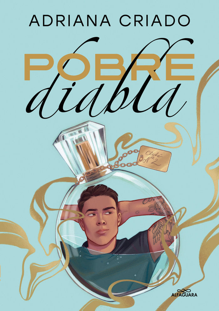 POBRE DIABLA TRILOGIA CLICHE 2, de ADRIANA CRIADO | portada del libro