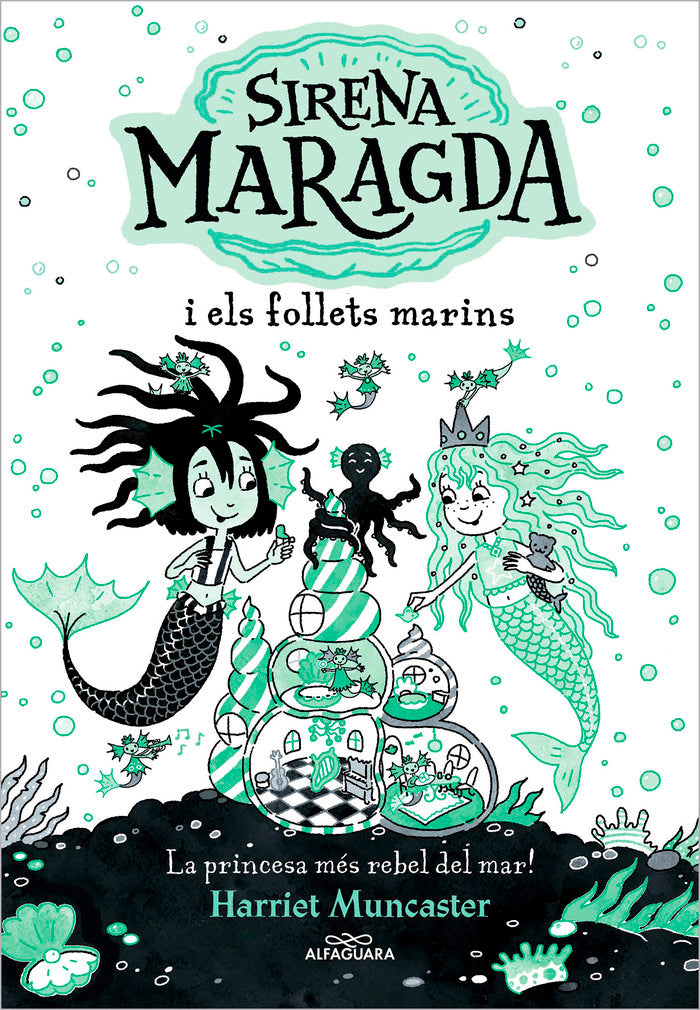 LA SIRENA MARAGDA I ELS FOLLETS MARINS, de HARRIET MUNCASTER | portada del libro