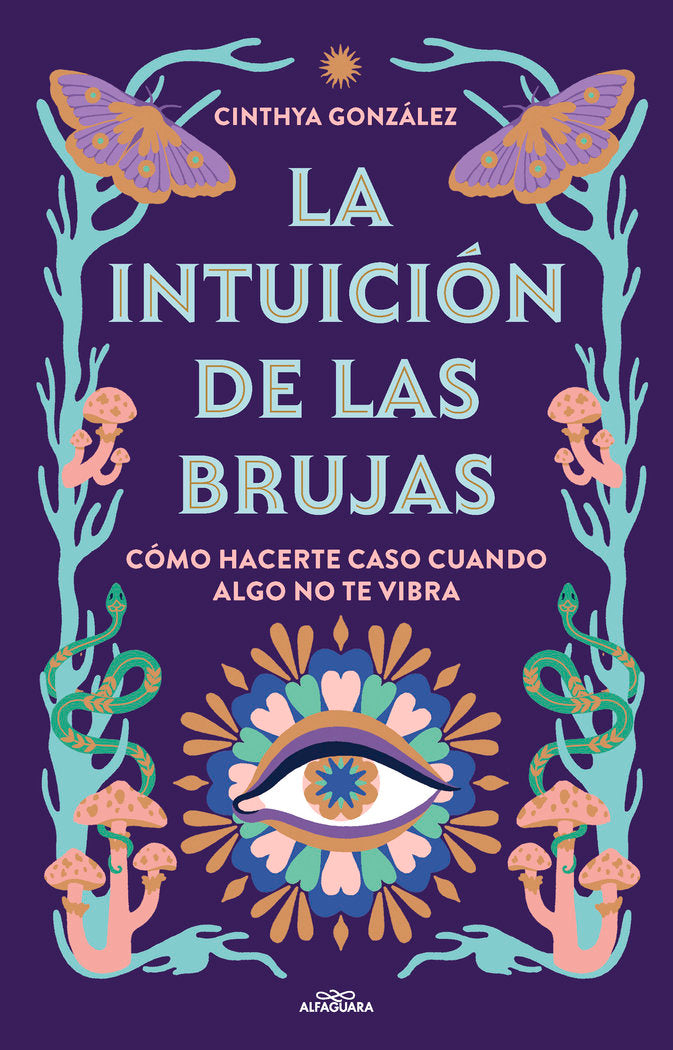 LA INTUICION DE LAS BRUJAS, de CINTHYA GONZALEZ | portada del libro