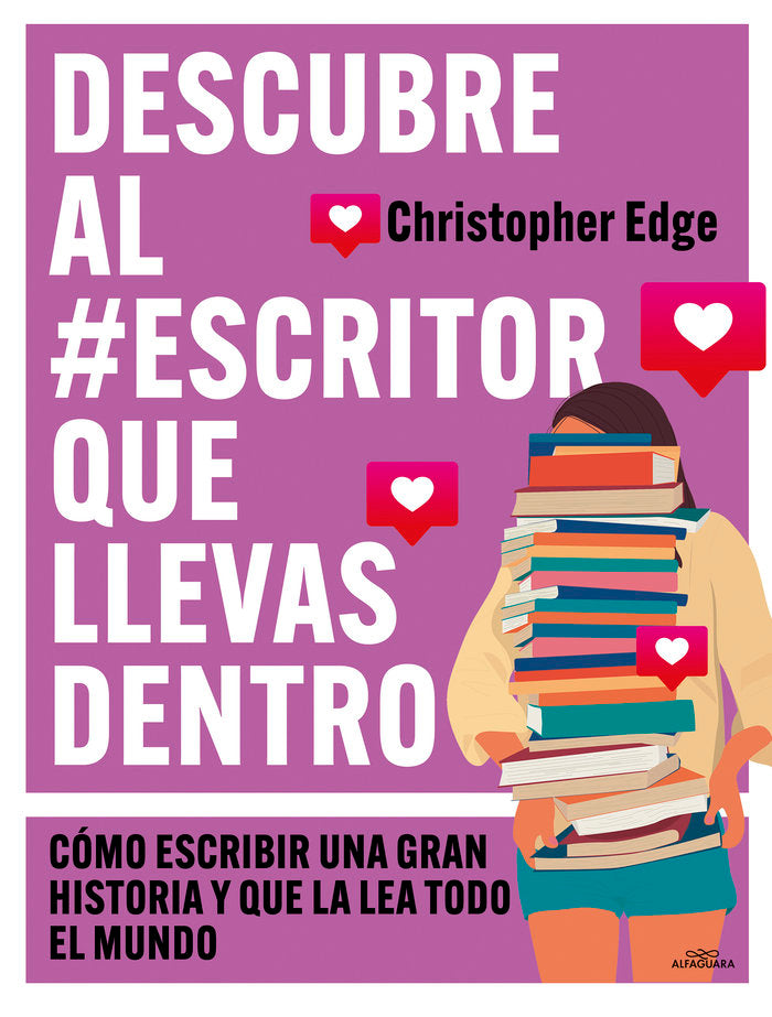 Descubre al  escritor que llevas dentro, de CHRISTOPHER EDGE | portada del libro