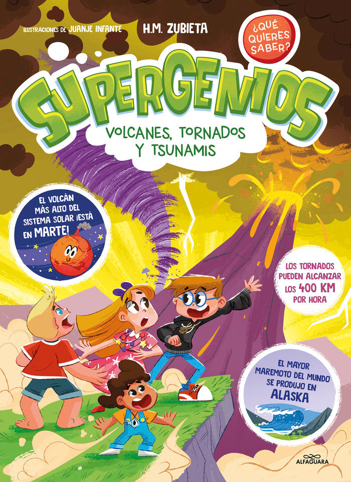SUPERGENIOS. VOLCANES, TORNADOS Y TSUNAM, de H M ZUBIETA | portada del libro