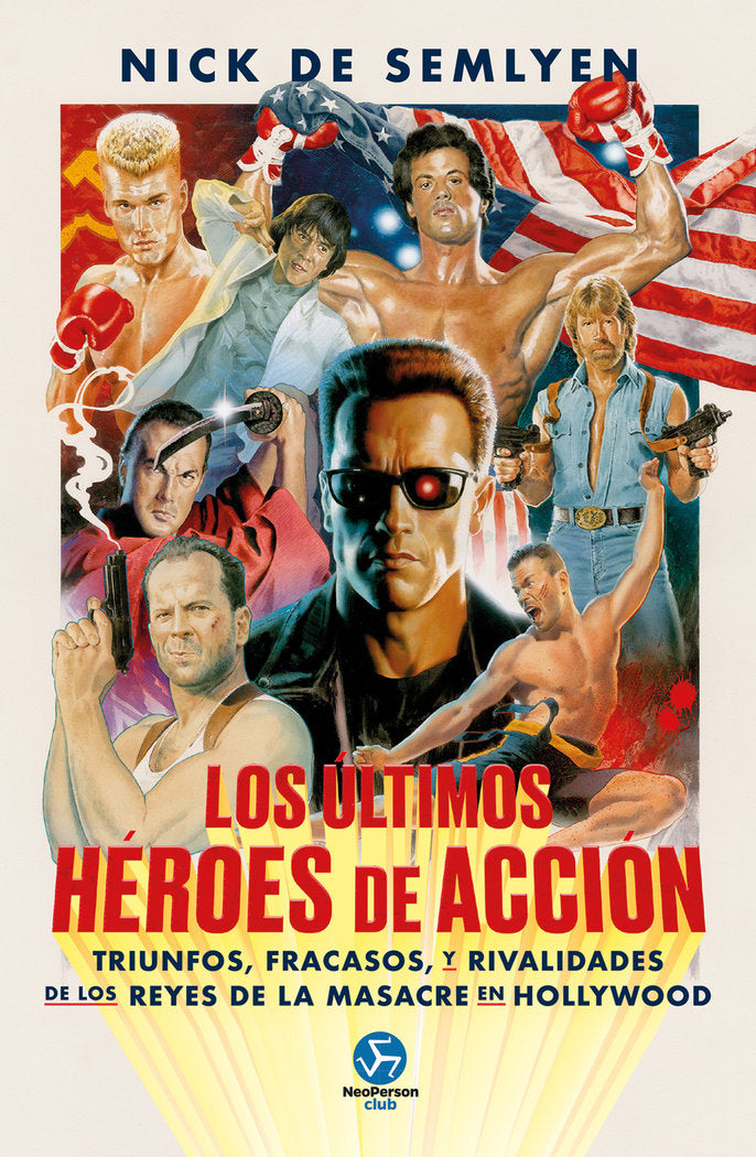 LOS ULTIMOS HEROES DE ACCION, de DE SEMLYEN, NICK | portada del libro