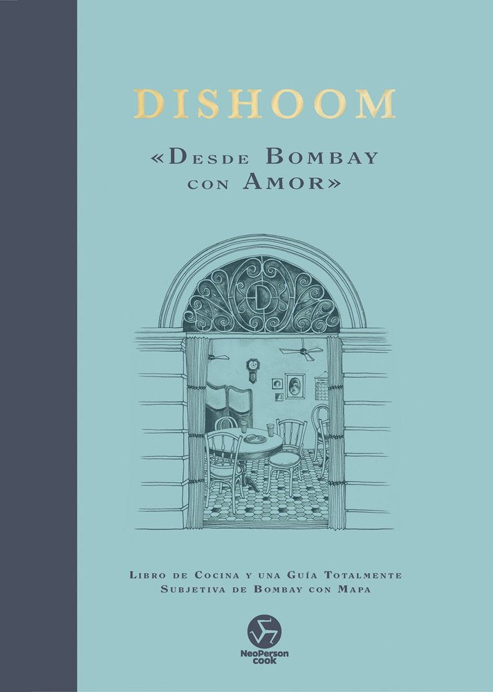 DISHOOM «DESDE BOMBAY CON AMOR», de THAKRAR, KAVI | portada del libro