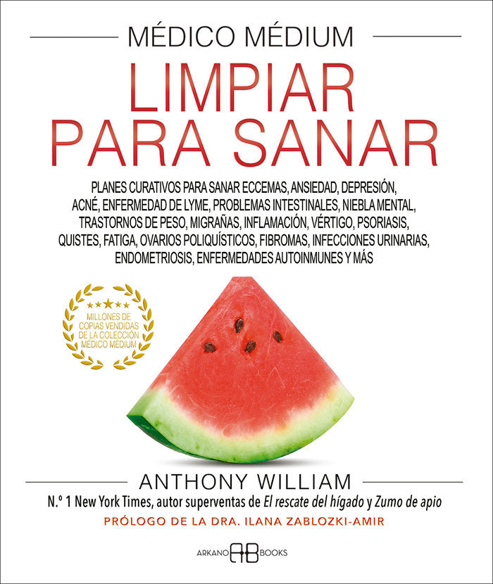 MEDICO MEDIUM VI LIMPIAR PARA SANAR, de WILLIAM,ANTHONY | portada del libro