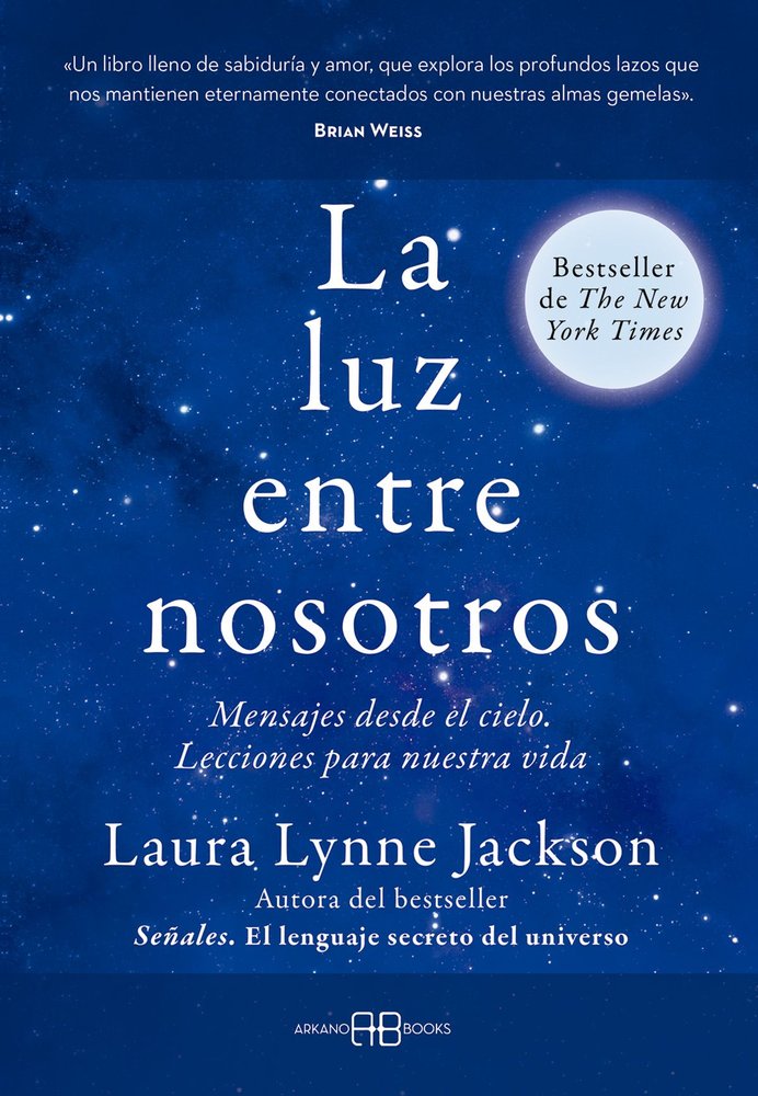 LA LUZ ENTRE NOSOTROS, de LYNNE JACKSON, LAURA | portada del libro