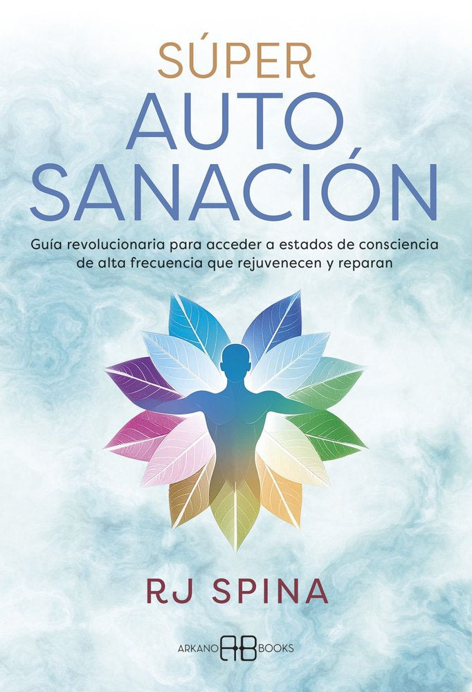 SUPER AUTOSANACION, de SPINA, R J | portada del libro