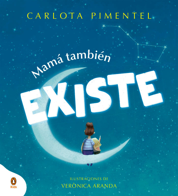 MAMA TAMBIEN EXISTE, de PIMENTEL (@DULCE.VIDA.BEBE), CARLOTA | portada del libro