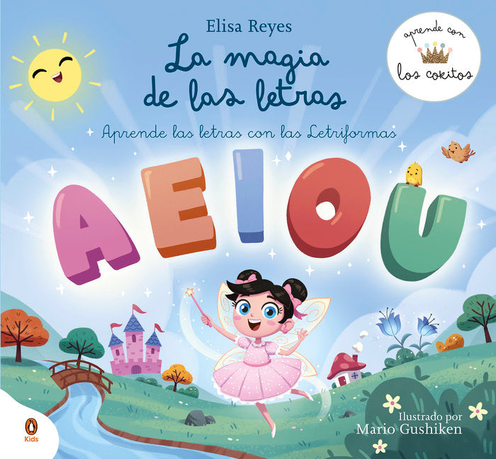 LA MAGIA DE LAS LETRAS (APRENDE CON LOS COKITOS 2), de REYES, ELISA | portada del libro