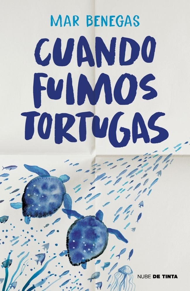 CUANDO FUIMOS TORTUGAS, de BENEGAS, MAR | portada del libro