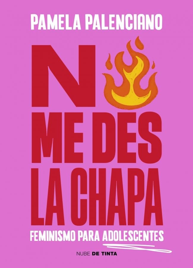 NO ME DES LA CHAPA, de PALENCIANO, PAMELA | portada del libro