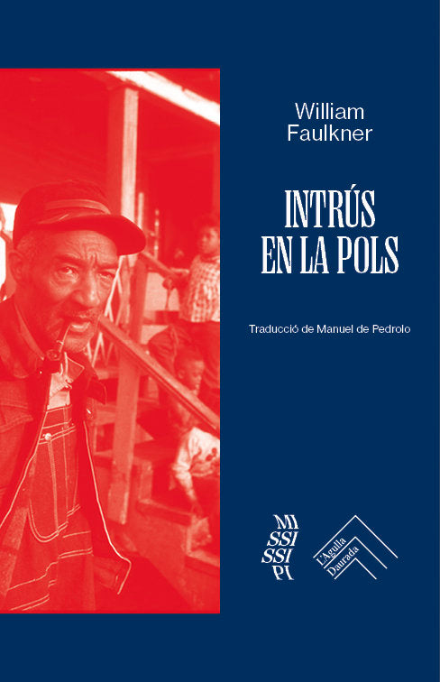 Intrus en la pols, de FAULKNER,WILLIAM | portada del libro