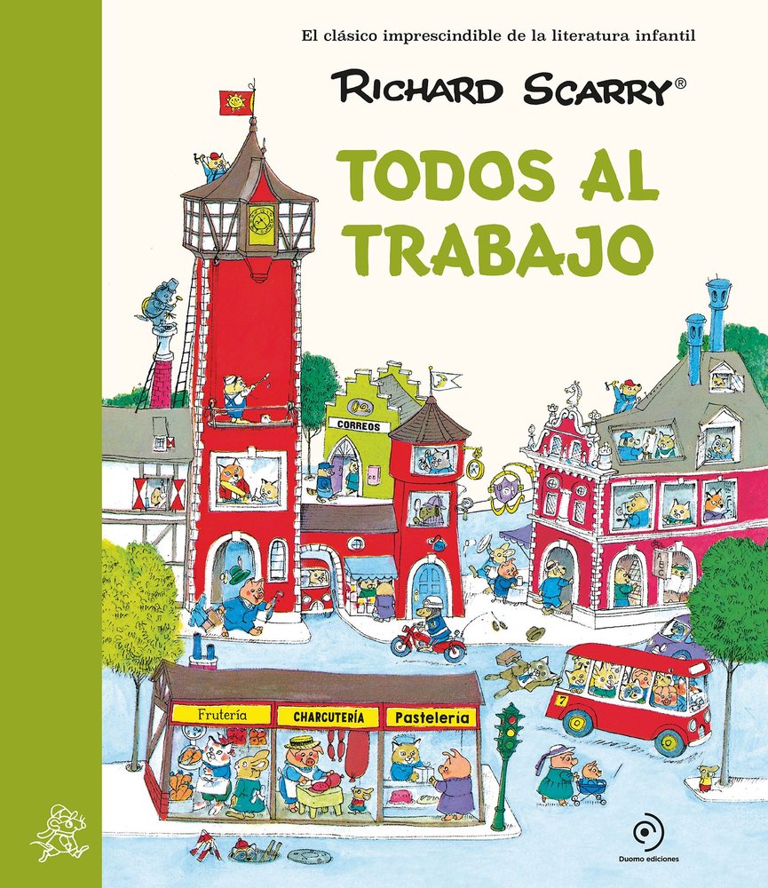 TODOS AL TRABAJO, de SCARRY, RICHARD | portada del libro