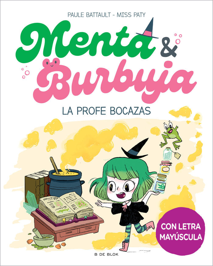 MENTA Y BURBUJA 3 LA PROFE BOCAZAS, de PAULE BATTAULT | portada del libro