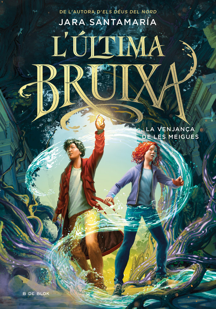 L'ULTIMA BRUIXA 2 LA VENJANCA DE LES MEIGUES, de JARA SANTAMARIA | portada del libro