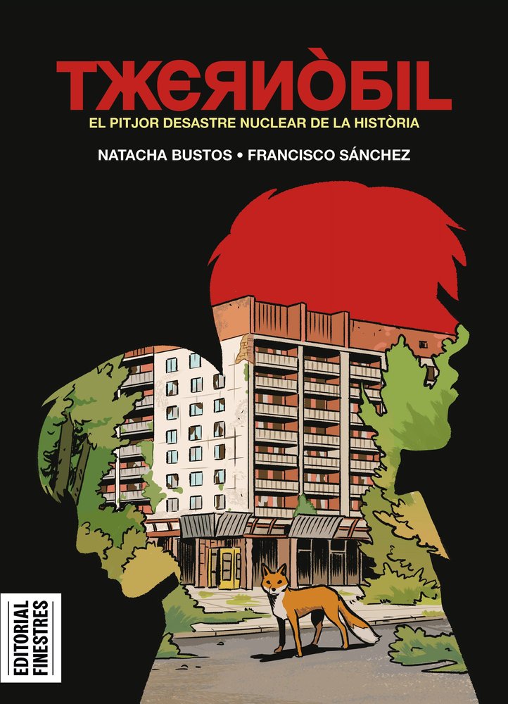 TXERNOBIL, de BUSTOS, NATACHA | portada del libro