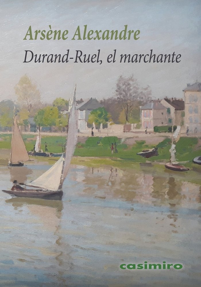 Durand-ruel, el marchante, de ALEXANDRE,ARSENE | portada del libro