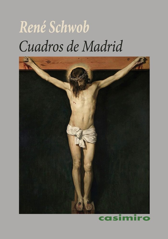 Cuadros de Madrid, de SCHWOB, RENE | portada del libro