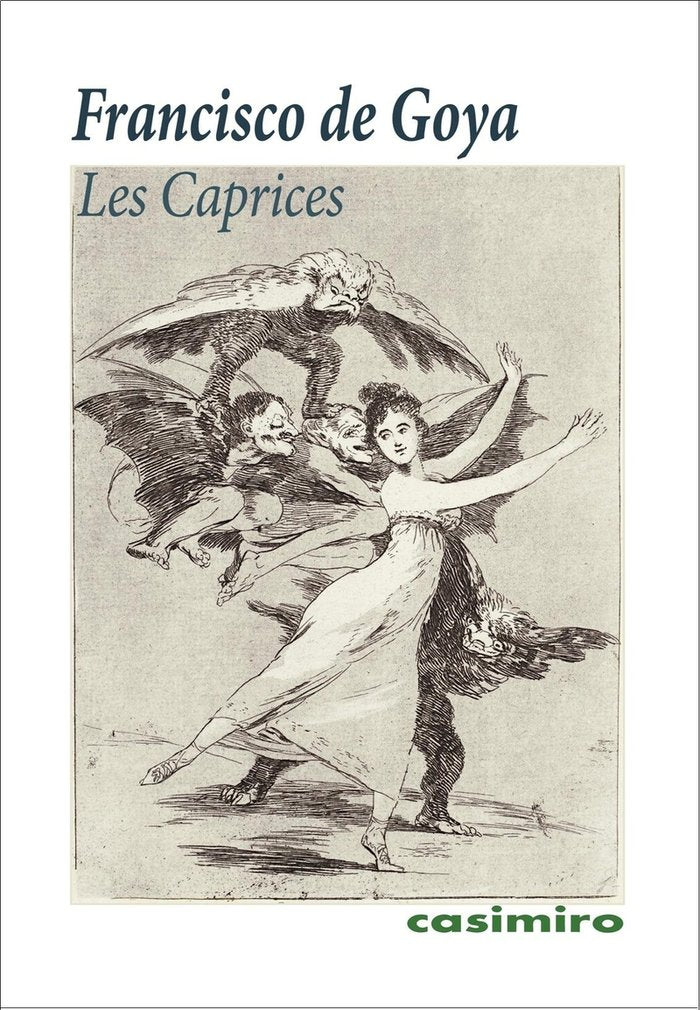 LES CAPRICES, de GOYA,FRANCISCO DE | portada del libro