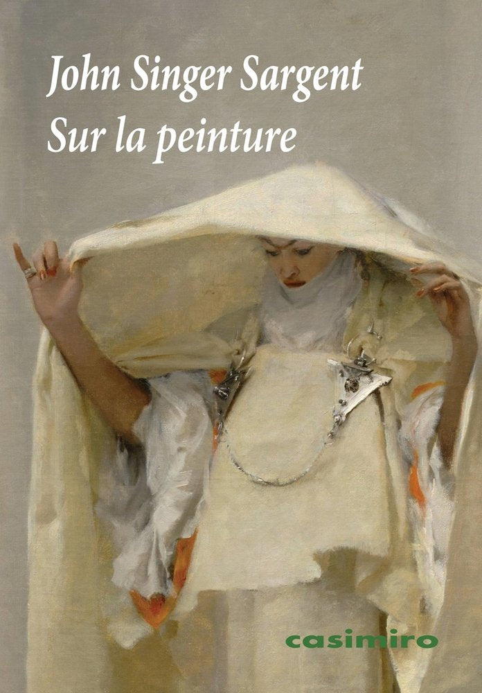 Sur la peinture, de SARGENT,JOHN SINGER | portada del libro