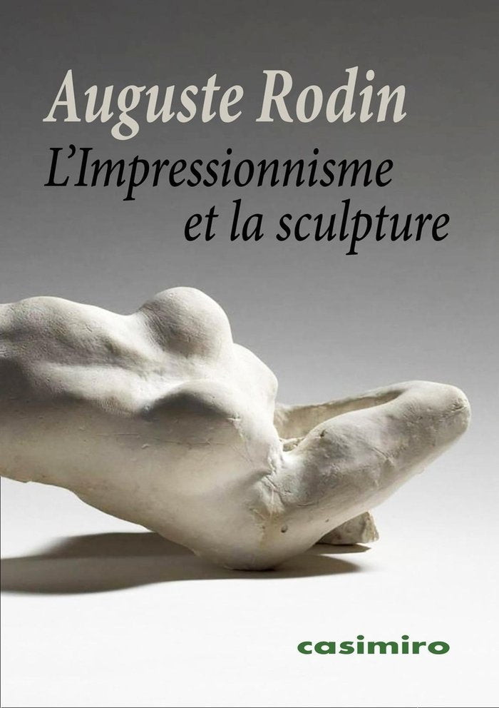 L'IMPRESSIONNISME ET LA SCULPTURE, de RODIN, AUGUSTE | portada del libro