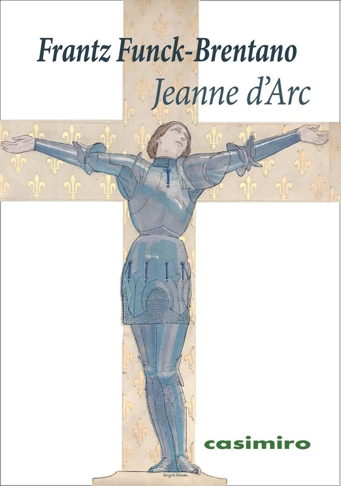 JEANNE D'ARC, de FUNCK-BRENTANO, FRANTZ | portada del libro