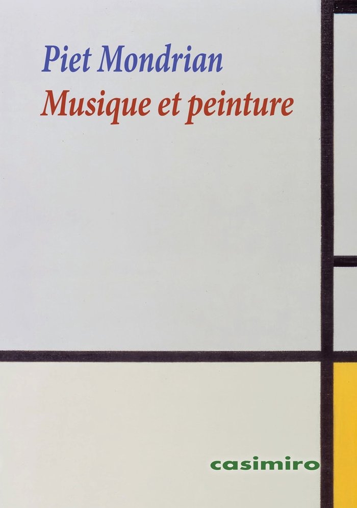 MUSIQUE ET PEINTURE, de MONDRIAN, PIET | portada del libro
