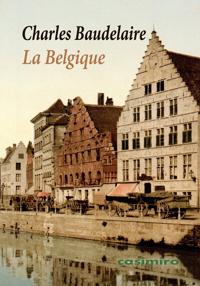 BELGIQUE, LE - FRA, de BAUDELAIRE | portada del libro