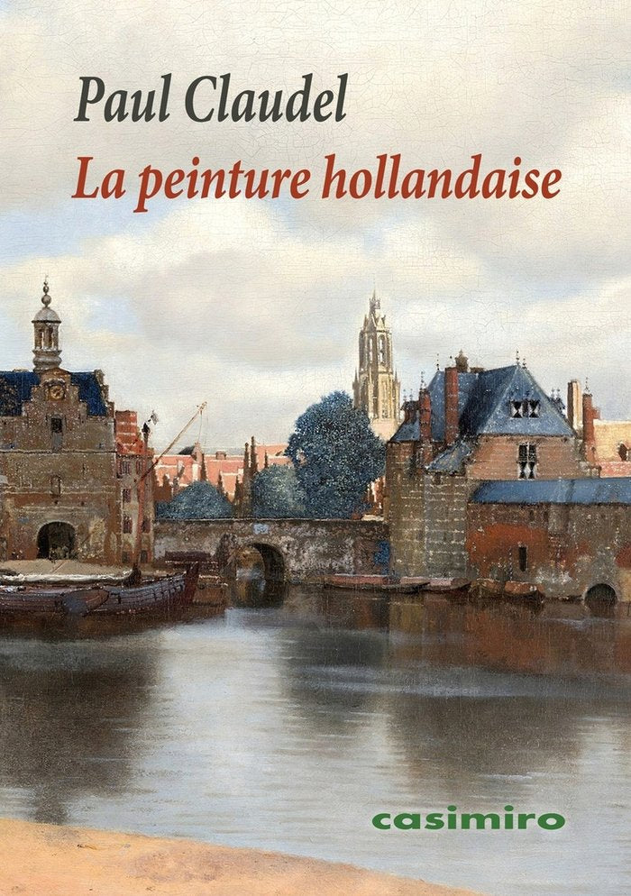 PEINTURE HOLLANDAISE, LE - FRA, de CLAUDEL | portada del libro