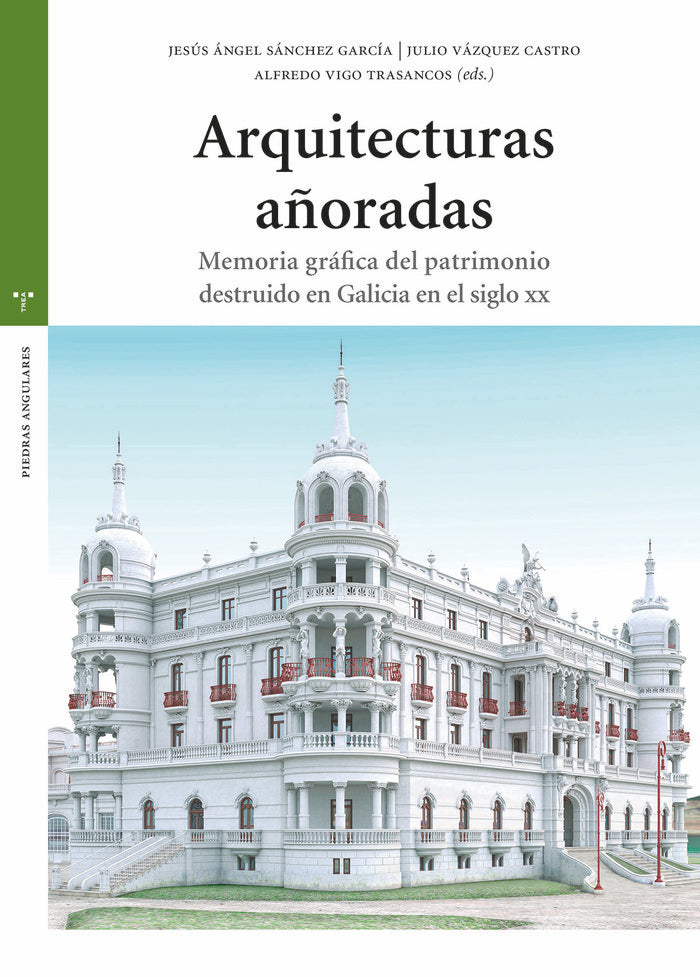 ARQUITECTURAS AÑORADAS, de Sánchez García | portada del libro