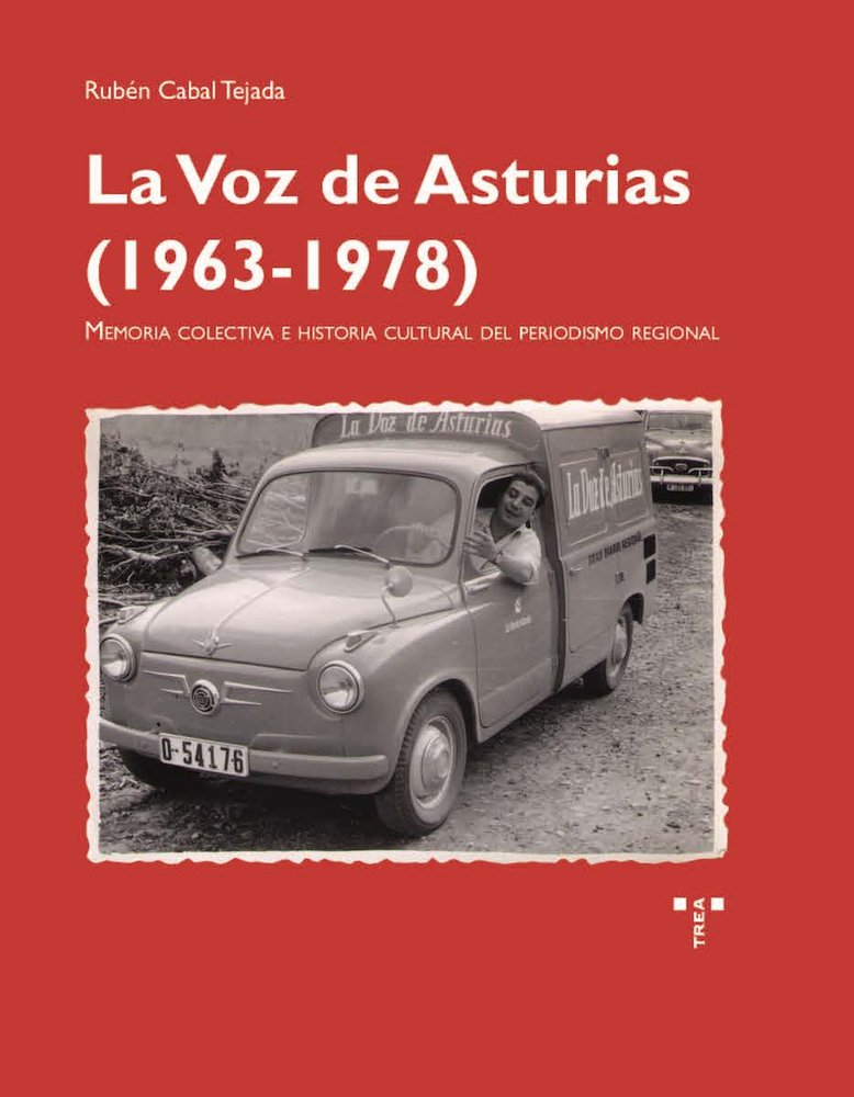 LA VOZ DE ASTURIAS (1963-1978), de Cabal Tejada, Rubén | portada del libro
