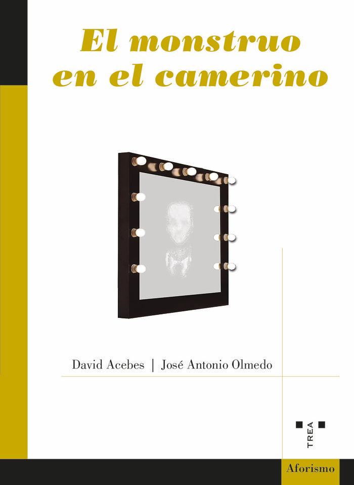EL MONSTRUO EN EL CAMERINO, de Acebes, David | portada del libro