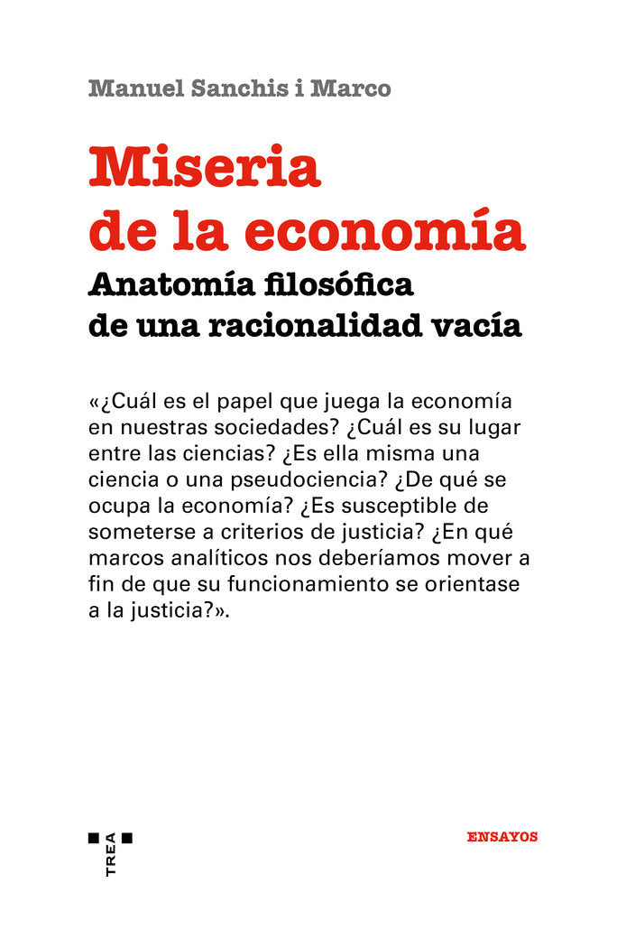 MISERIA DE LA ECONOMÍA, de Sanchis i Marco, Manuel | portada del libro