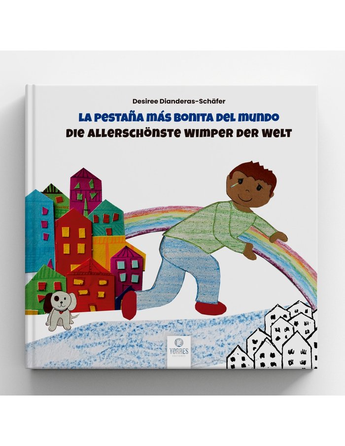 La pestaña más bonita del mundo - Die allerschönste wimper d, de Dianderas-Schäfer, Desiree | portada del libro