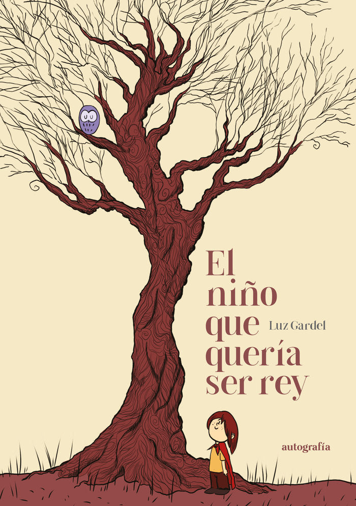 El niño que quería ser rey, de Gardel, Luz | portada del libro
